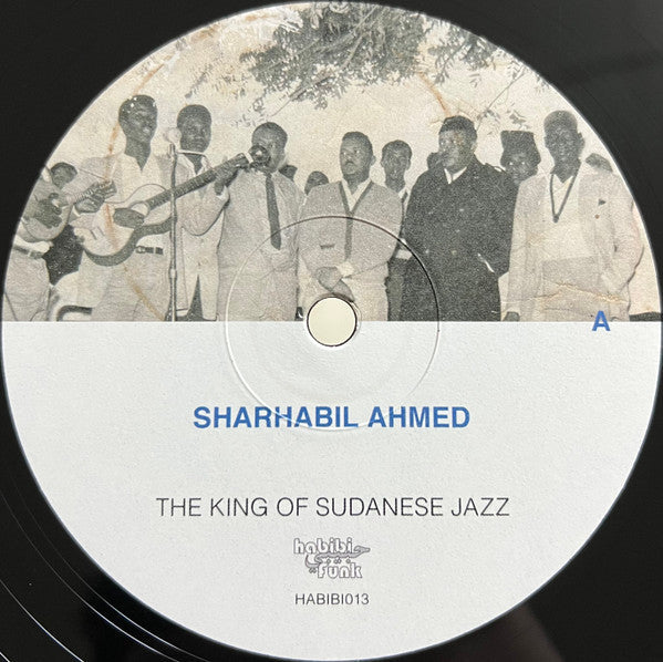 شرحبيل أحمد - The King Of Sudanese Jazz = ملك الجاز السوداني | Mint (M) Mint (M)-