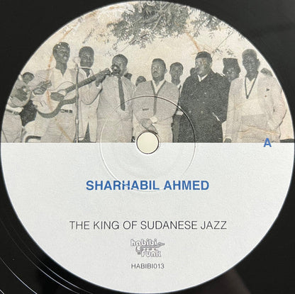 شرحبيل أحمد - The King Of Sudanese Jazz = ملك الجاز السوداني | Mint (M) Mint (M)-