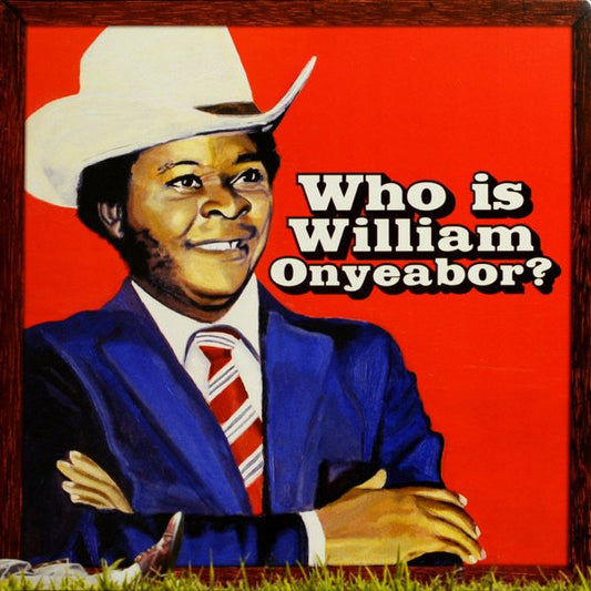 William Onyeabor - Who Is William Onyeabor? (3xVINYL) | Mint (M) Mint (M)--