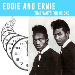 Eddie & Ernie - Time Waits For No One | Mint (M) Mint (M)-