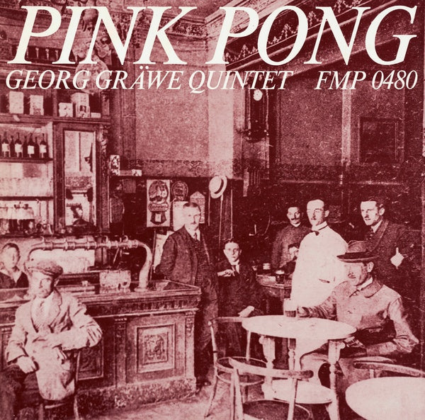 GEORG GRAWE QUINTET - Pink Pong |-