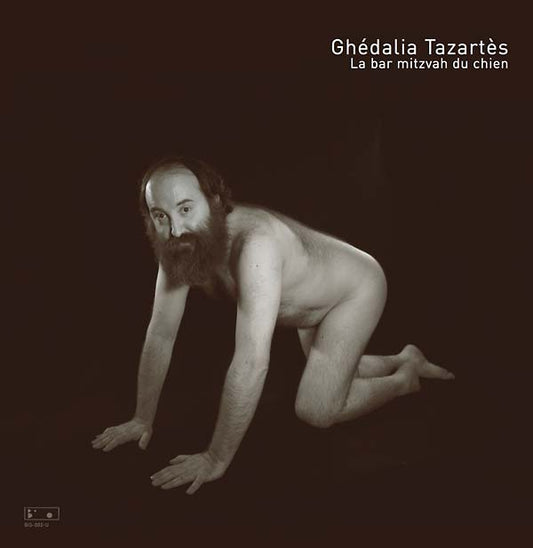 GHEDALIA TAZARTES - La Bar Mitzvah du Chien |-