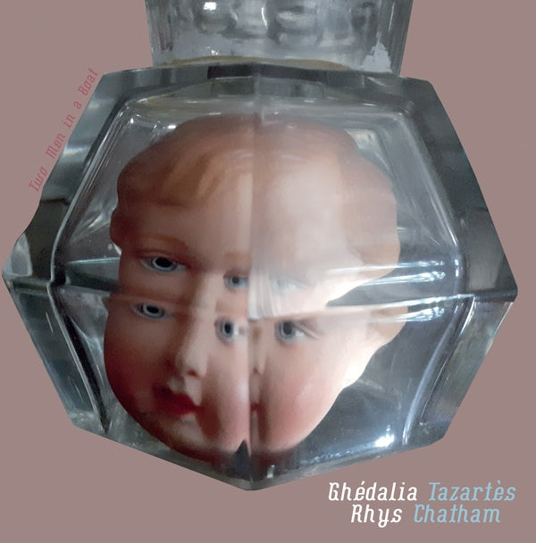 GHEDALIA TAZARTES & RHYS CHATHAM - Two Men In A Boat (VINYL) | Mint (M) Mint (M)-