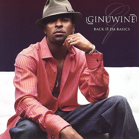 Ginuwine - BACK II DA BASICS |-