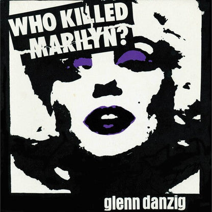 Glenn Danzig - Who Killed Marilyn? (Colored Vinyl, Purple, Black, White, Splatter) | Mint (M) Mint (M)-