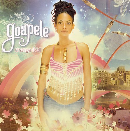 Goapele - CHANGE IT ALL |-