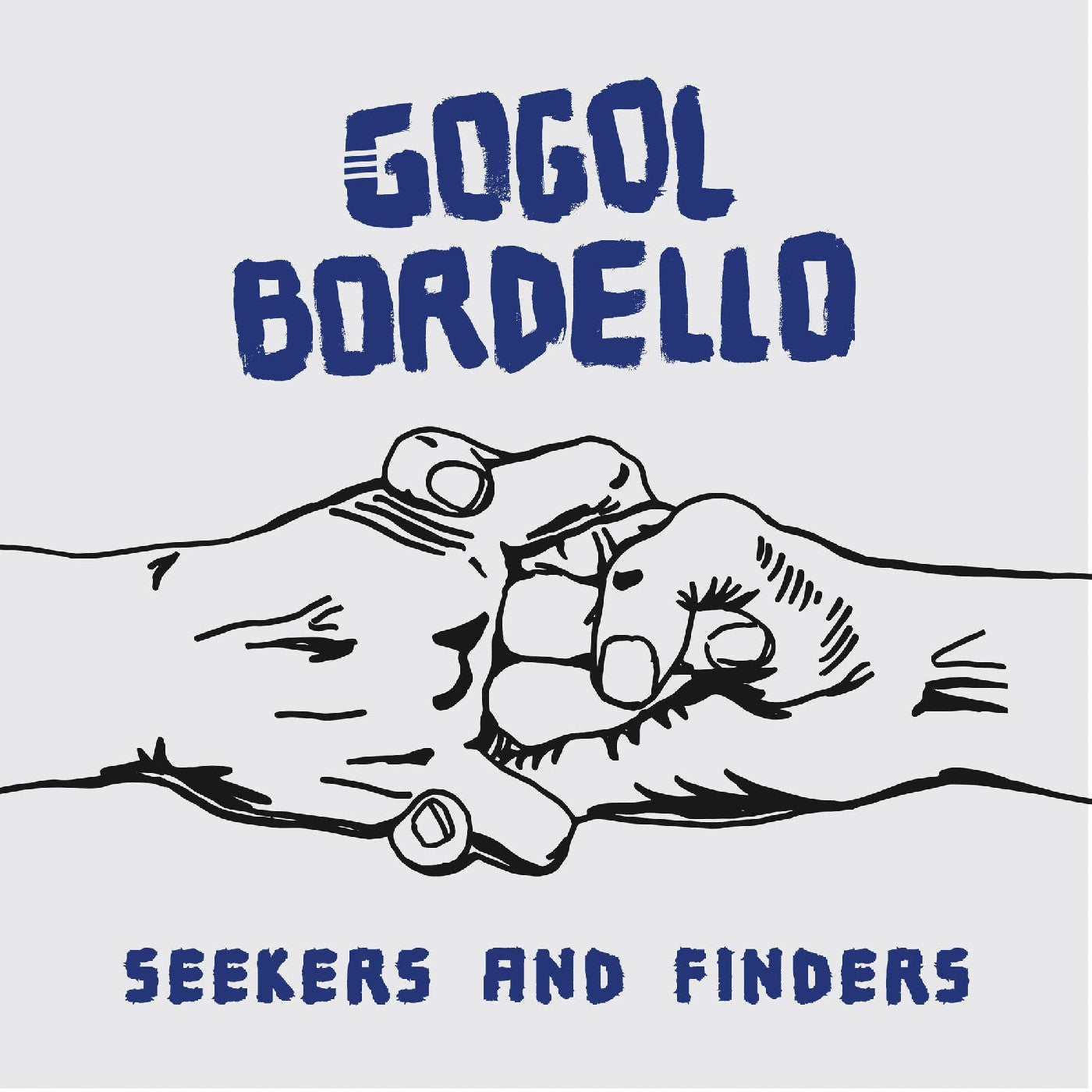 Gogol Bordello - Seekers And Finders (Blue VINYL) | Mint (M) Mint (M)-