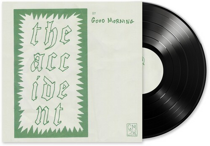 Good Morning - The Accident (Indie Exclusive VINYL) | Mint (M) Mint (M)-