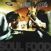Goodie Mob - Soul Food [Explicit Content] |-