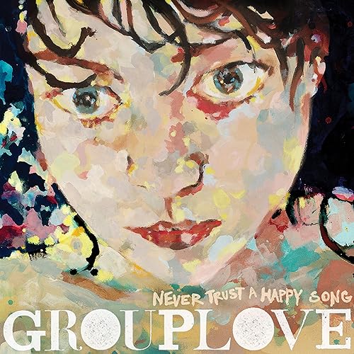 Grouplove - Never Trust a Happy Song (Bone Vinyl) | Mint (M) Mint (M)-