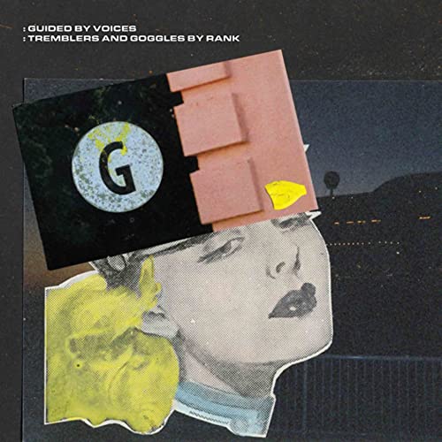 Guided By Voices - Tremblers and Goggles by Rank | Mint (M) Mint (M)-