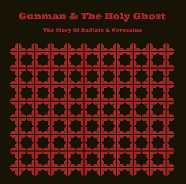 GUNMAN & THE HOLY GHOST - The Story of Radiate & Novocaine (Transparent Blood Red Vinyl) [Import] | Mint (M) Mint (M)-