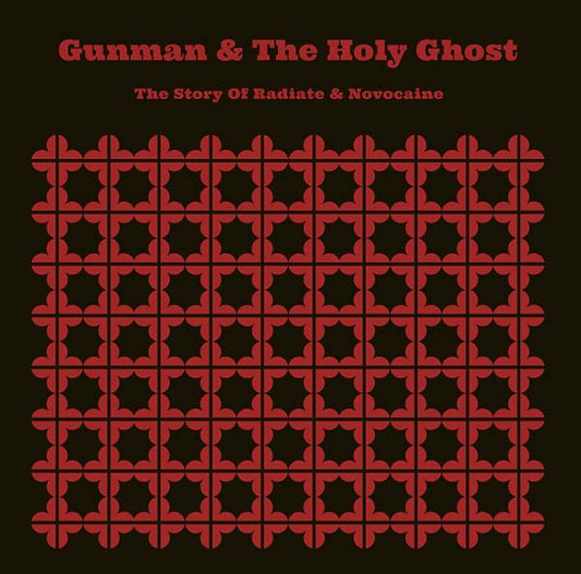 GUNMAN & THE HOLY GHOST - The Story of Radiate & Novocaine (Transparent Blood Red Vinyl) [Import] | Mint (M) Mint (M)-
