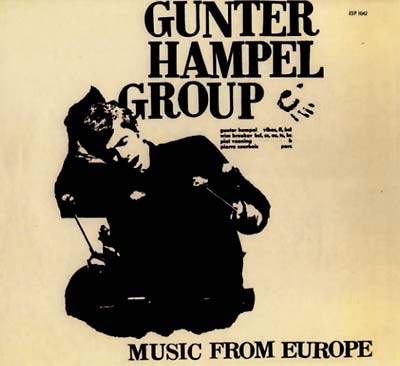 GUNTER HAMPEL GROUP - Music From Europe |-