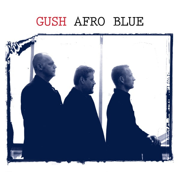 GUSH - Afro Blue (CD) | Mint (M) Mint (M)-