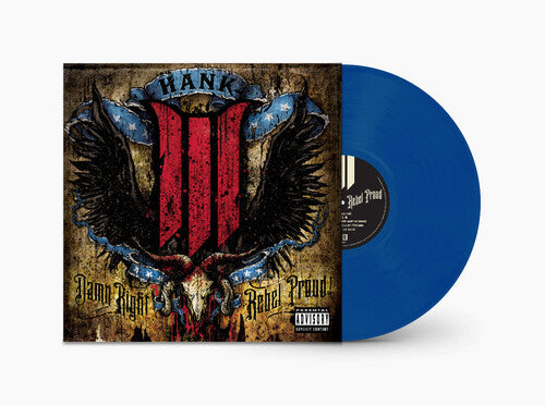 Hank III - Damn Right Rebel, Rebel Proud (Translucent Blue Vinyl) (2 Lp's) |-