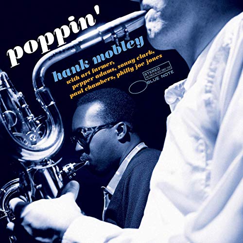 Hank Mobley - Poppin' [LP][Blue Note Tone Poet Series] | Mint (M) Mint (M)-