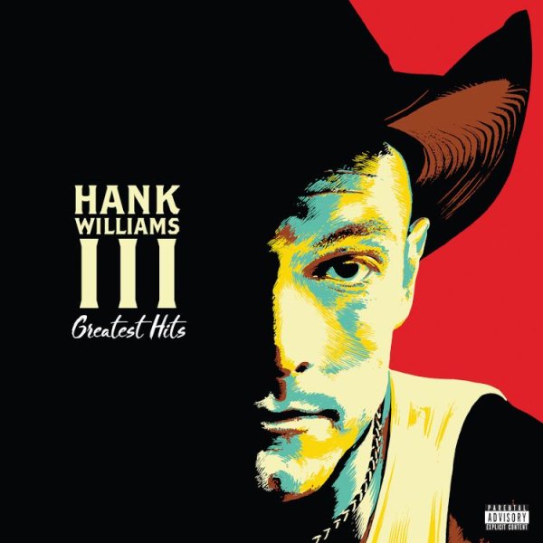Hank Williams III - Greatest Hits (Explicit)(180 Gram Vinyl w/Digital Download) | Mint (M) Mint (M)-