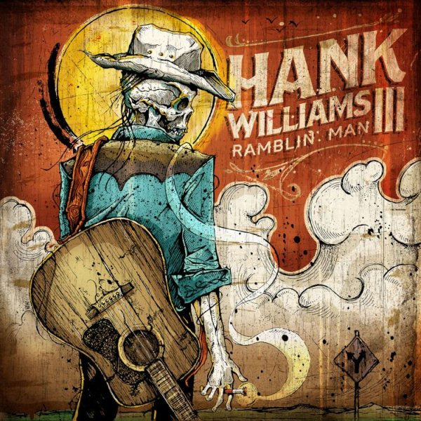Hank Williams III - RAMBLIN MAN |-