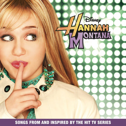 Hannah Montana - Hannah Montana (Songs from and Inspired by the Hit TV Series)(GREEN VINYL) |-