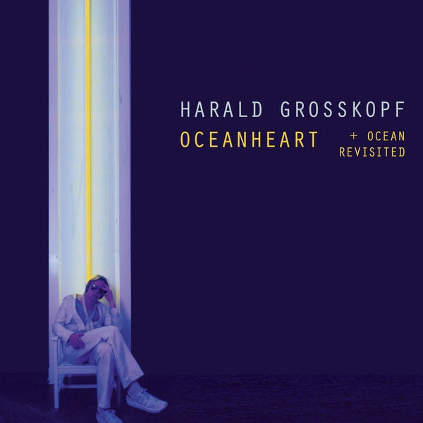 HARALD GROSSKOPF - Oceanheart + Ocean Revisited | Mint (M) Mint (M)-