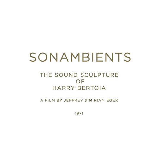 Harry Bertoia - Sonambients: The Sound Sculpture Of Harry Bertoia |-