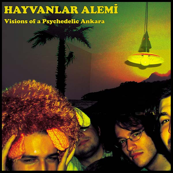 HAYVANLAR ALEMI - Visions of a Psychedelic Ankara | Mint (M) Mint (M)-