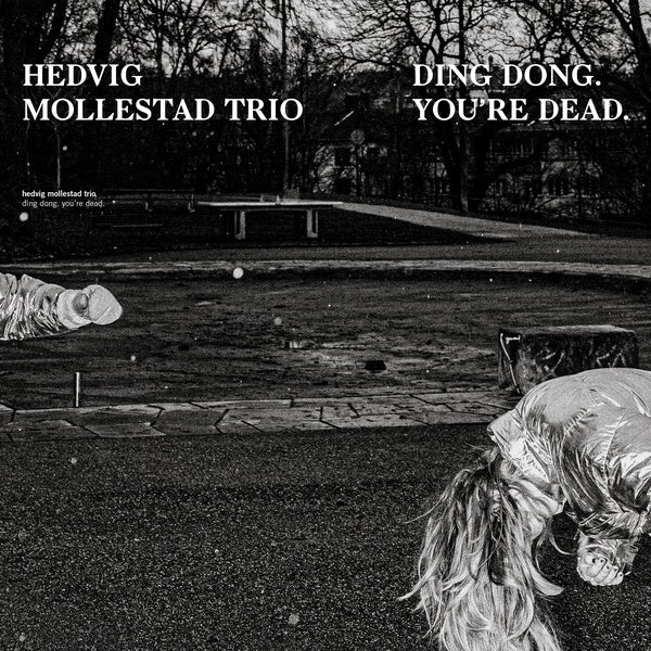 HEDVIG MOLLESTAD TRIO - Ding Dong. You're Dead. (VINYL) | Mint (M) Mint (M)-