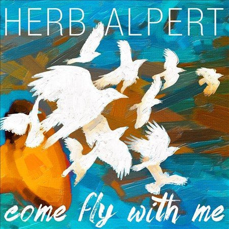 Herb Alpert - Come Fly With Me |-