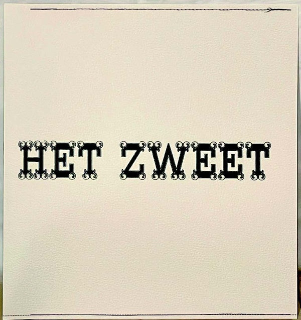 HET ZWEET - Het Zweet |-