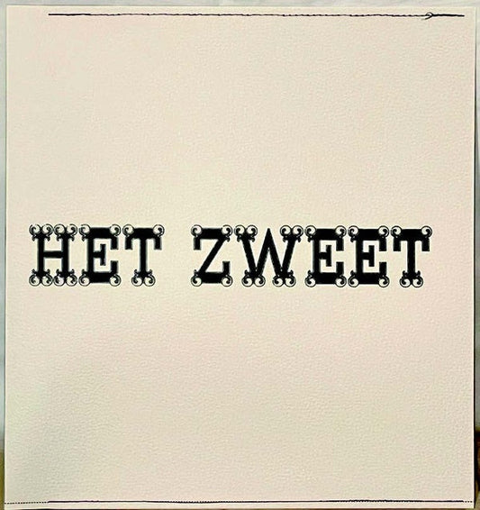 HET ZWEET - Het Zweet |-