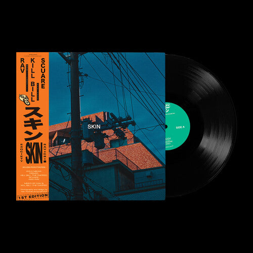 Rav, Kill Bill - (PRE-ORDER 12/26/2025) Skin 1st Edition [Explicit Content] (VINYL) |-