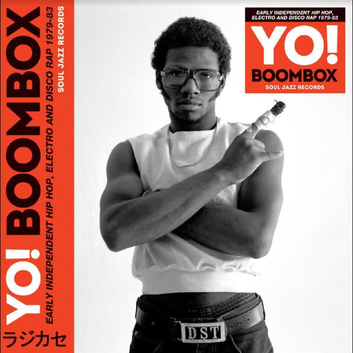 Soul Jazz Records presents - YO! BOOMBOX - Early Independent Hip Hop, Electro And Disco Rap 1979-83 |-