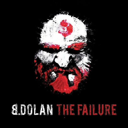 B. Dolan - The Failure (CD) | Mint (M) Mint (M)-