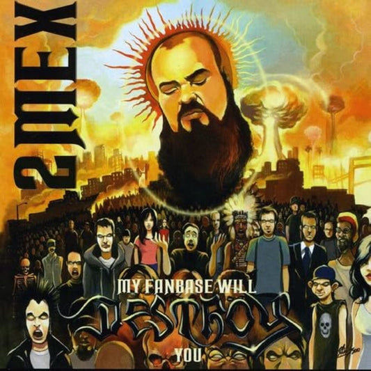 2Mex - My Fanbase Will Destroy You (CD) |-
