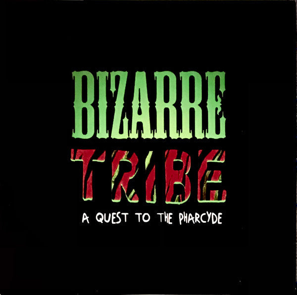 Bizarre Tribe: A Quest To The Pharcyde (2xVINYL) | Mint (M) Mint (M)-