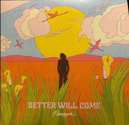 Flamingosis - Better Will Come (YELLOW VINYL) | Mint (M) Mint (M)-