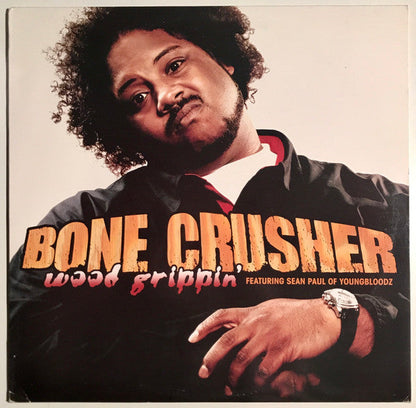 Bone Crusher (2) - Wood Grippin' (VINYL) | Near Mint (NM) Excellent+ (EX+)-