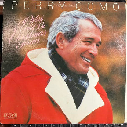 Perry Como - I Wish It Could Be Christmas Forever (VINYL) | Near Mint- (NM-) Excellent (EX)-