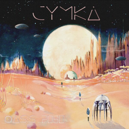 CYMKA - (PRESALE 5/22/26) OASIS 2080 (VINYL) | Mint (M) Mint (M)-