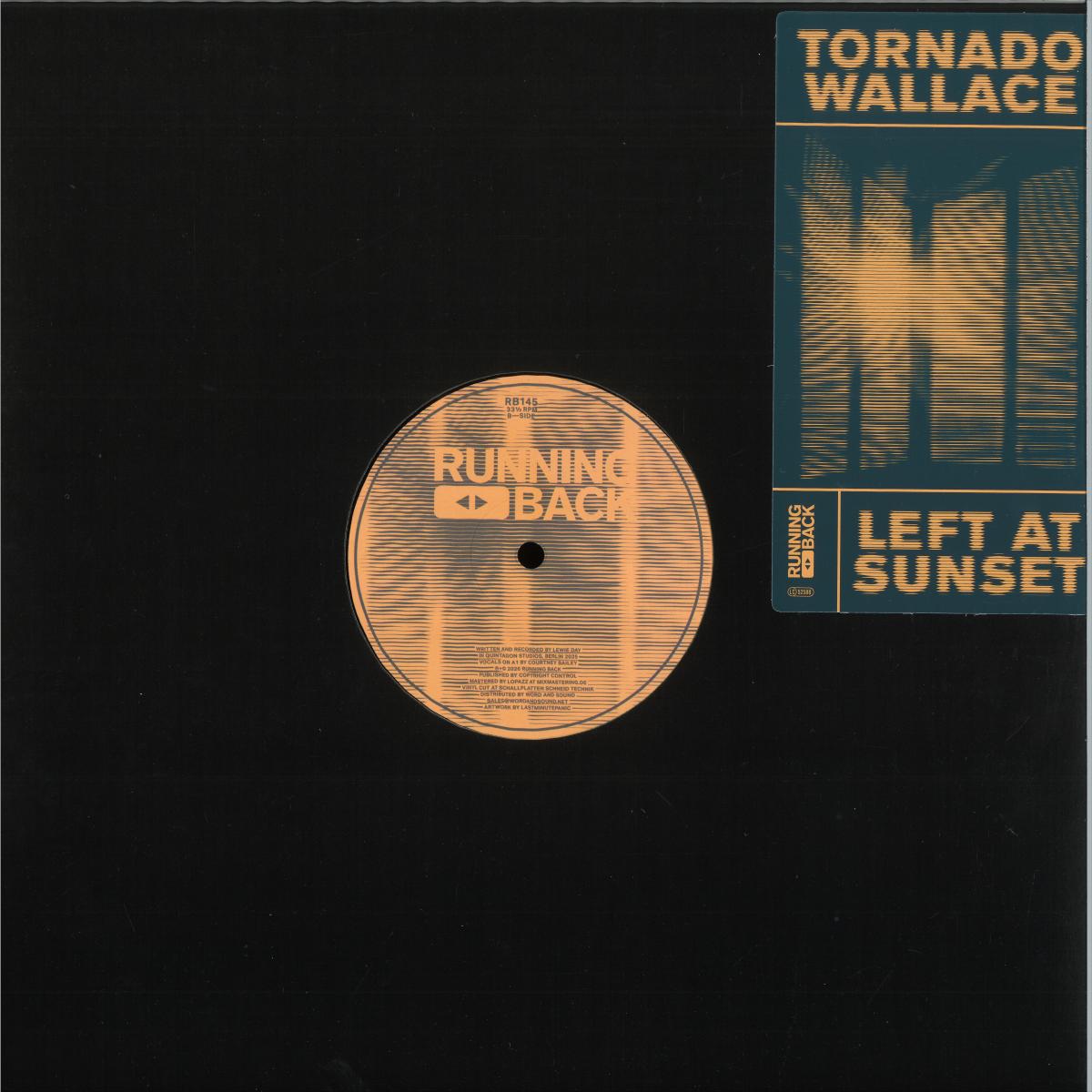 Tornado Wallace - (PRESALE 10/16/26) Left At Sunset (VINYL 12" Running Back RB145) | NEW Mint (M) Mint (M)-