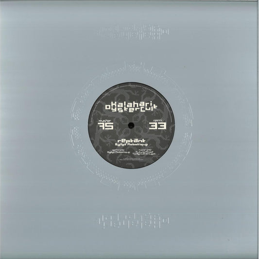 Reptant - Ballet Robotique (VINYL 12" Kalahari Oyster Cult OYSTER75) | NEW Mint (M) Mint (M)-