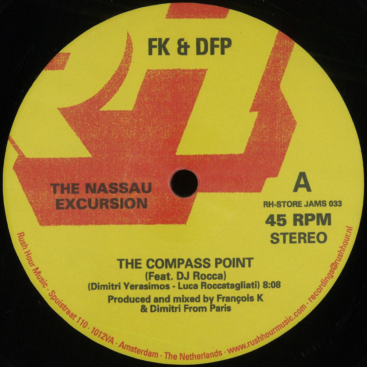 FK + DFP - THE NASSAU EXCURSION (VINYL 12" Rush Hour RH-STOREJAMS033) | NEW Mint (M) Mint (M)-