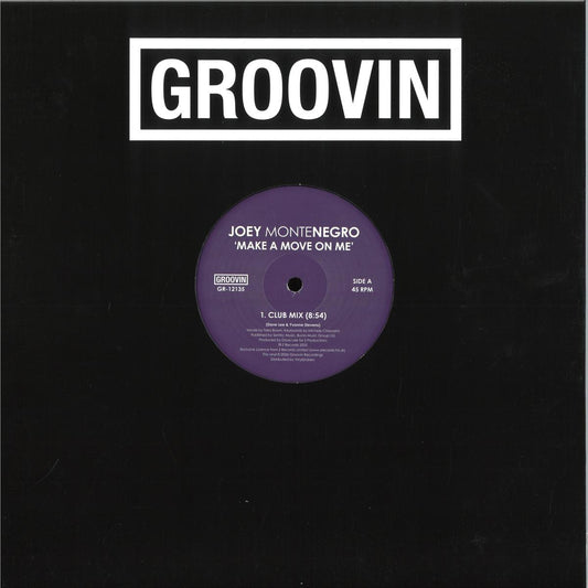 Joey Montenegro - Make A Move On Me (VINYL 12" Groovin Recordings GR-12135) | NEW Mint (M) Mint (M)-