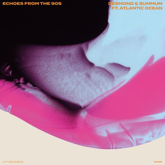 Desmond & Summum feat. Atlantic Ocean - (PRESALE 09/28/26) Echoes From The 90s (VINYL 12" High Fashion Music MS556 2026) | NEW-
