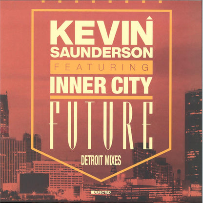 Kevin Saunderson featuring Inner City - Future (Detroit Mixes) (VINYL 12" Defected DFTD331X 2025) | NEW-