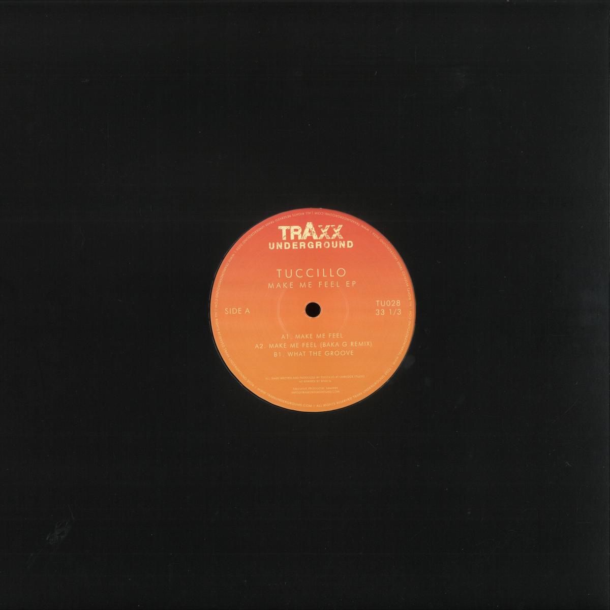 Tuccillo - (PRESALE 08/31/26) Make Me Feel (VINYL 12" Traxx Underground TU028 2026) | NEW-