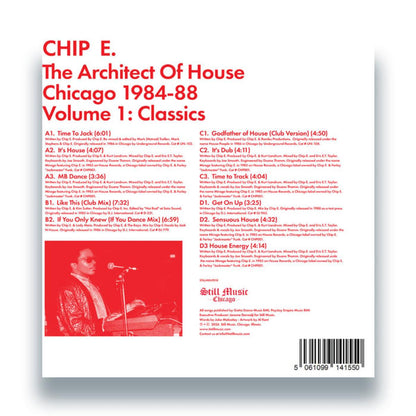 Chip E - (PRESALE 09/11/26) The Architect Of House - Chicago 1984-88. Volume 1: Classics (VINYL 2x12" Still Music Records STILLMDLP018) | NEW-