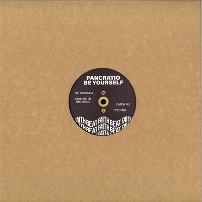 Pancratio - Be Yourself (VINYL 12" Faith Beat FAITHBEAT-15 2026) | NEW-