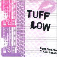 Light Blue File, Alen Sabella - (PRE-ORDER) TuffLow (Remix EP) (VINYL) | Mint (M) Mint (M)-